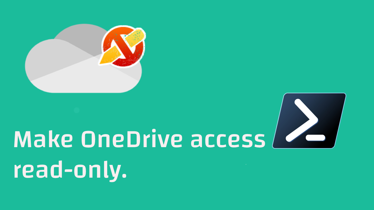 MAKE ONEDRIVE ACCESS READ-ONLY